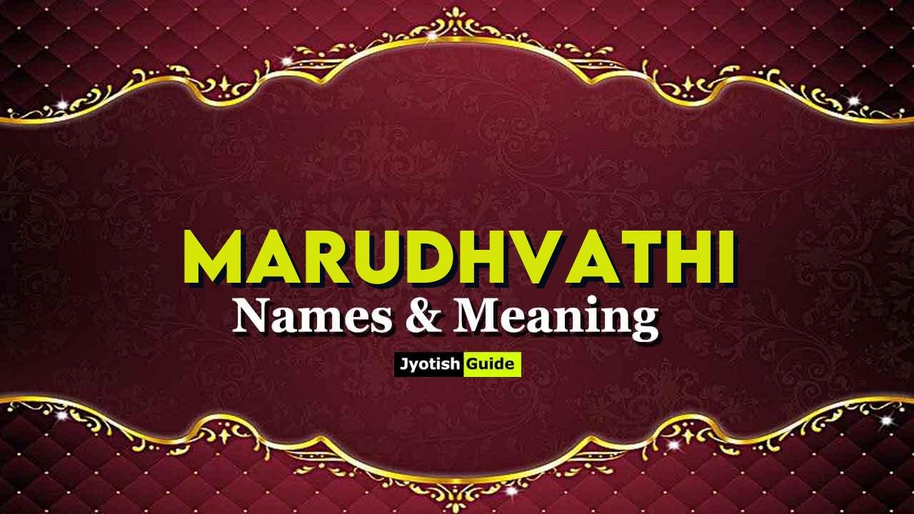 marudhvathi name meaning