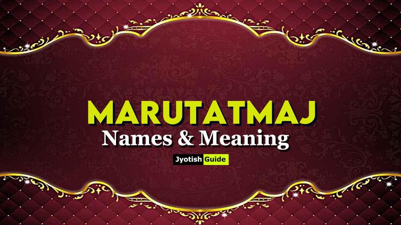 marutatmaj name meaning