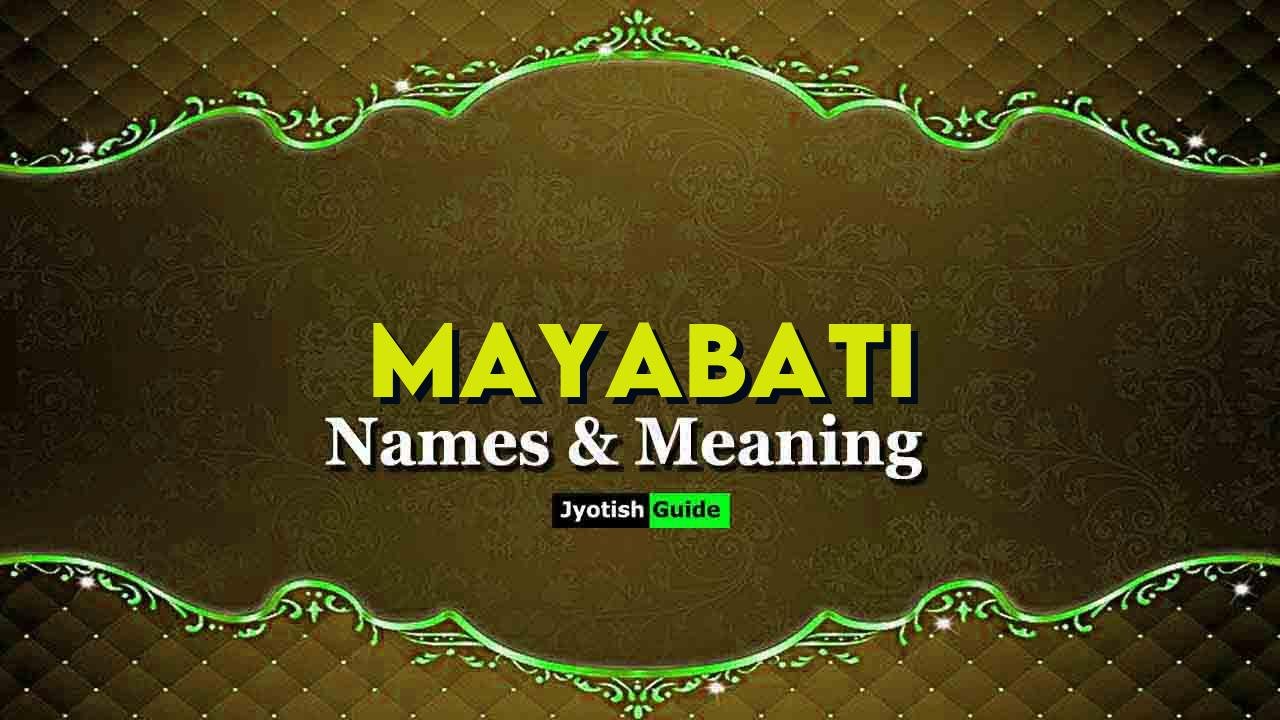 mayabati name meaning