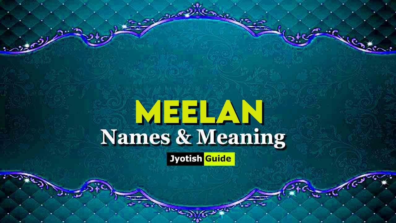 meelan name meaning
