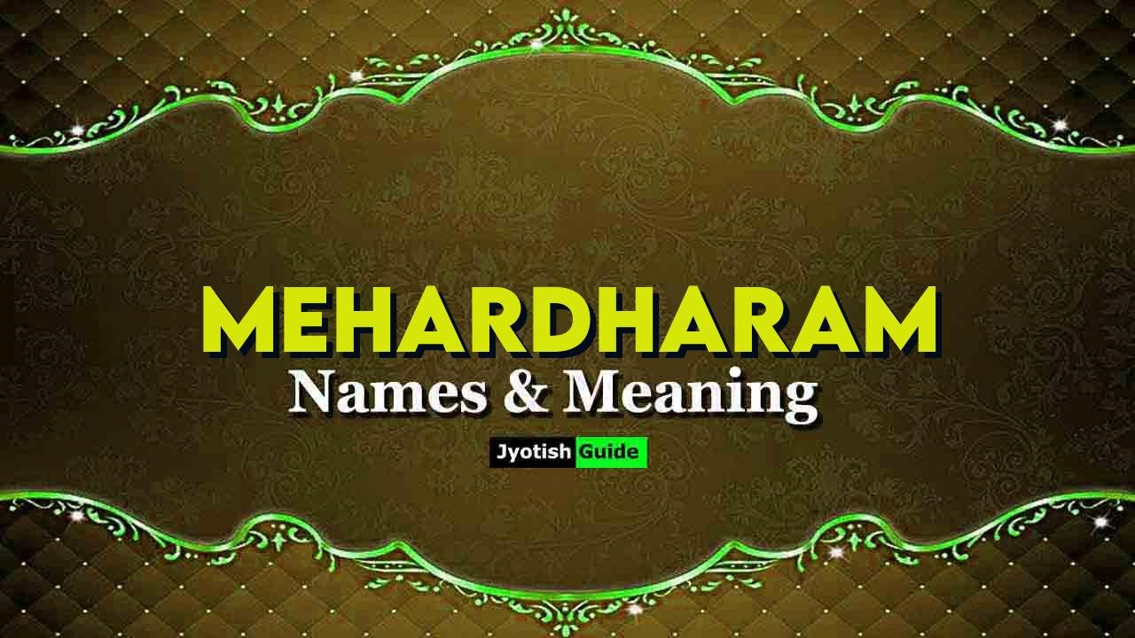 mehardharam name meaning
