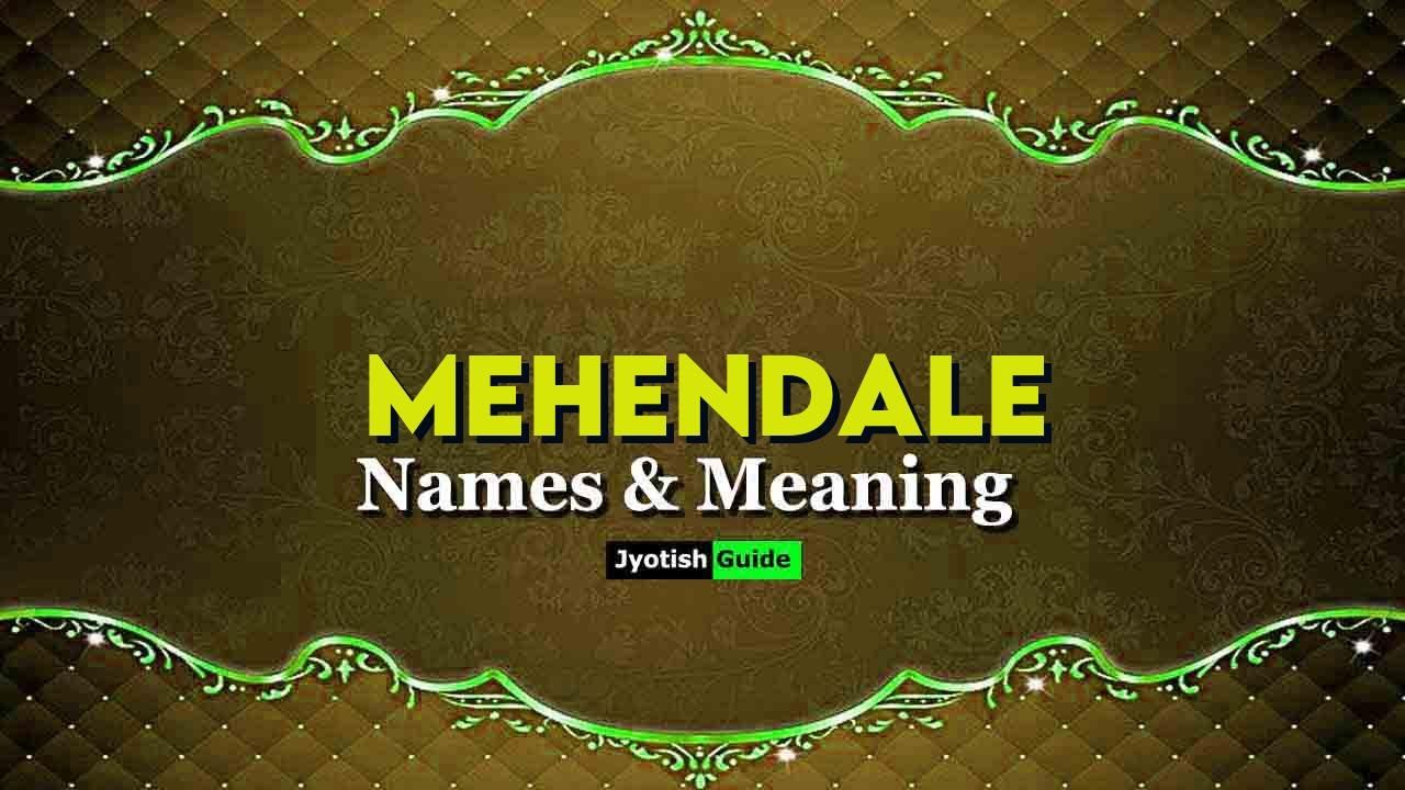 mehendale name meaning