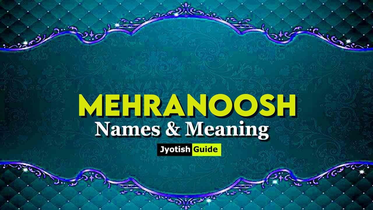 mehranoosh name meaning