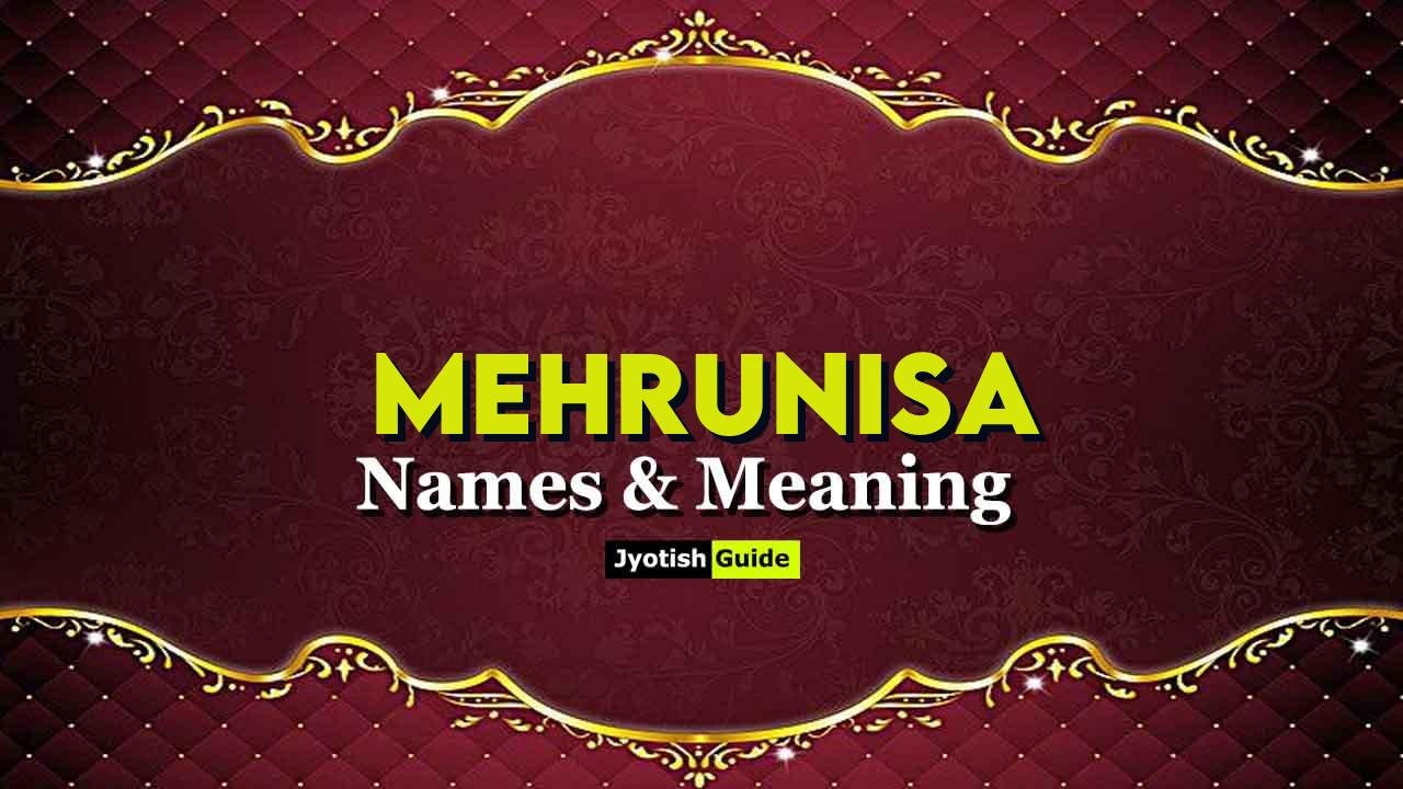 mehrunisa name meaning