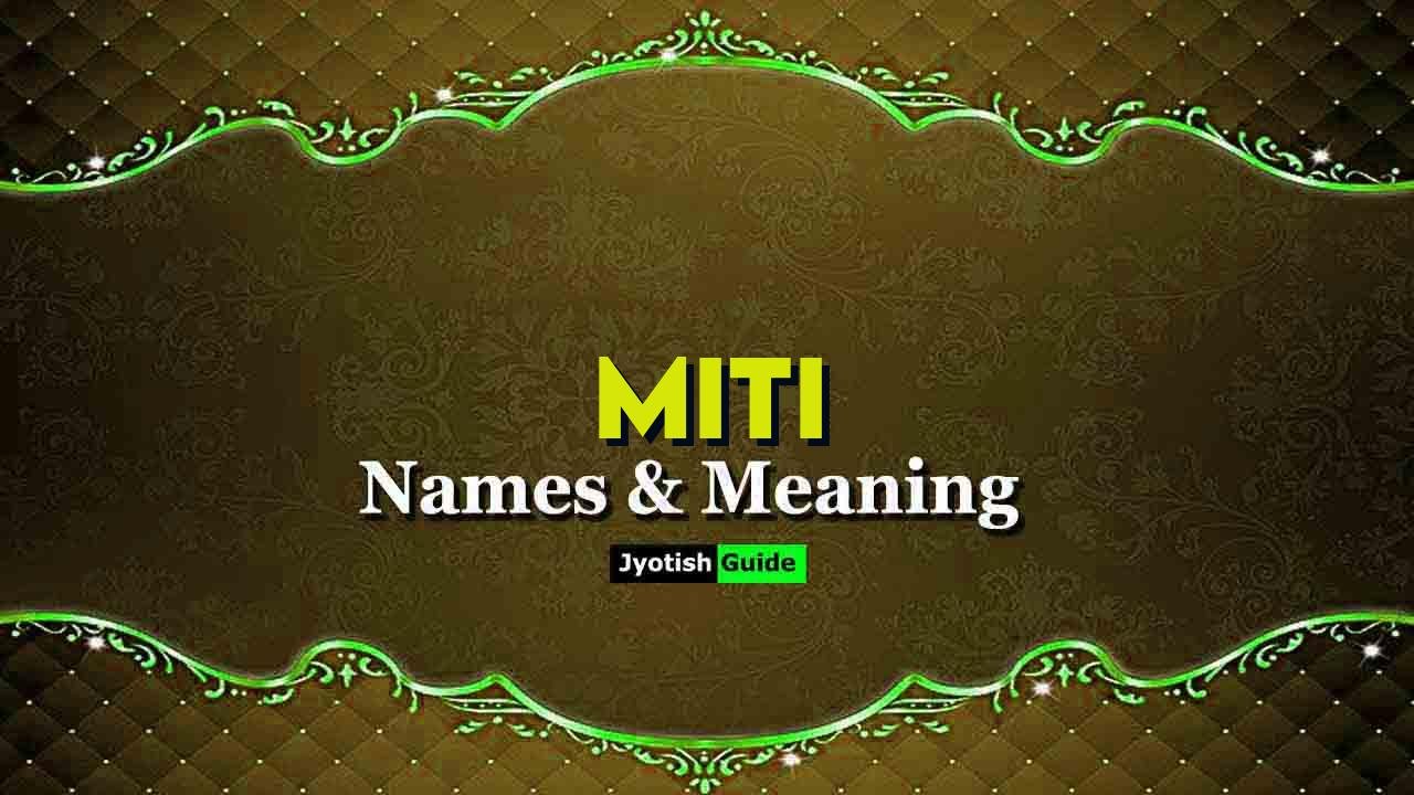 miti name meaning