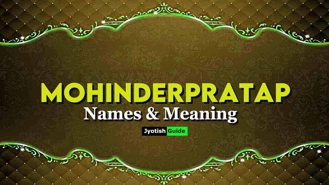 mohinderpratap name meaning