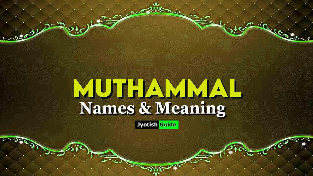 muthammal name meaning