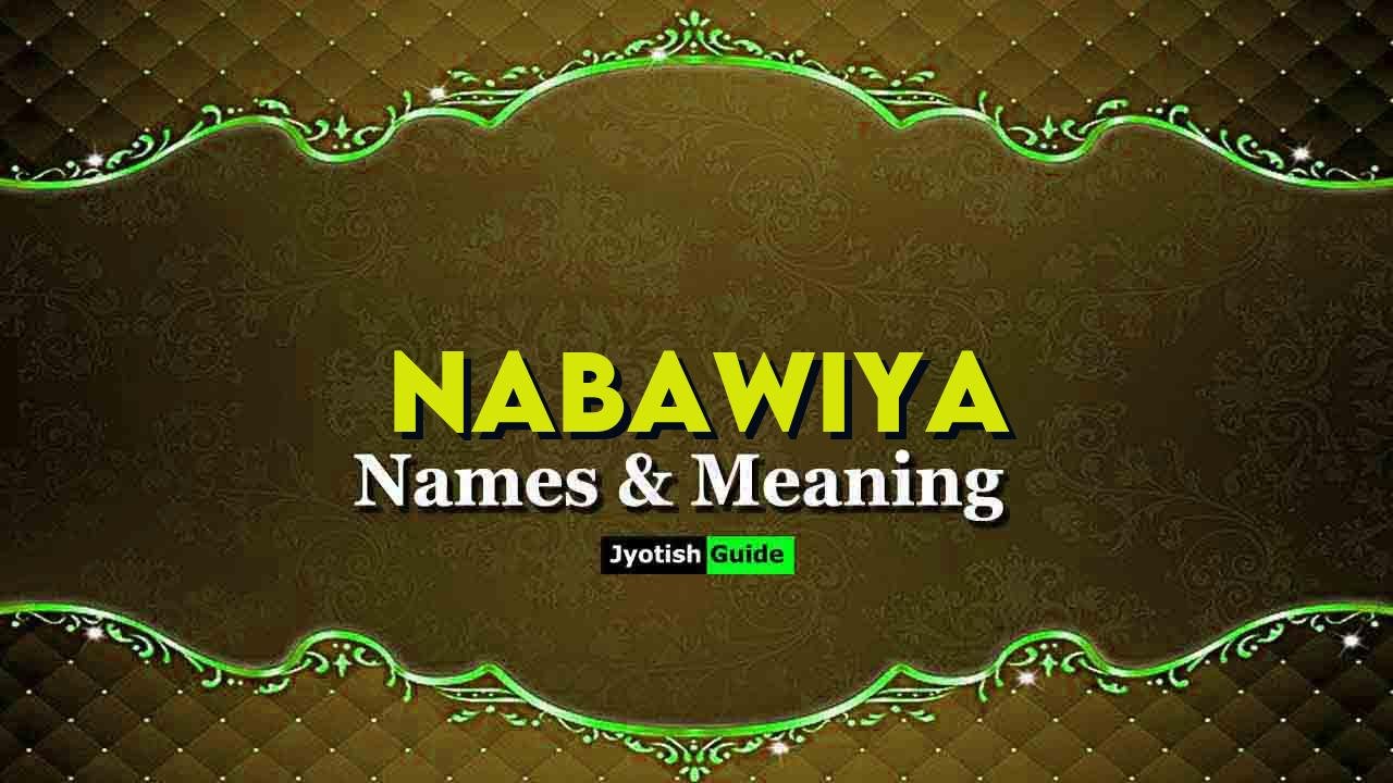 nabawiya name meaning