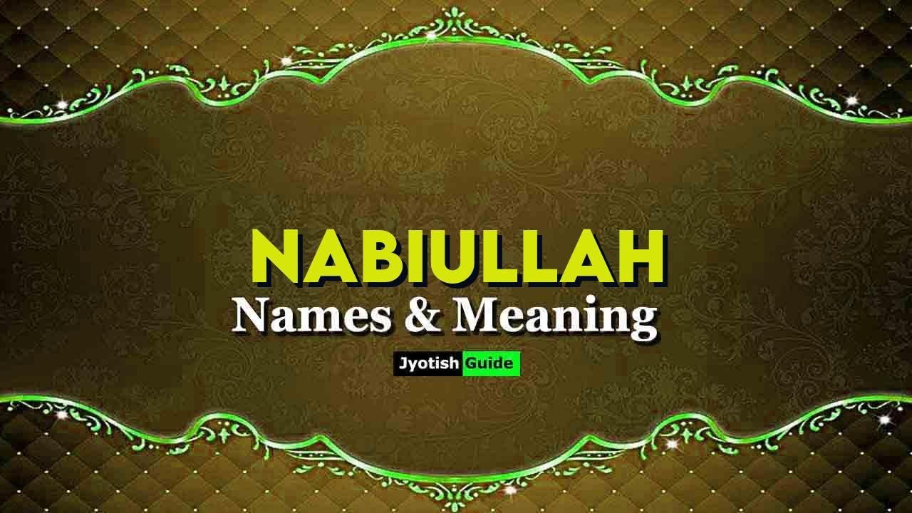 nabiullah name meaning