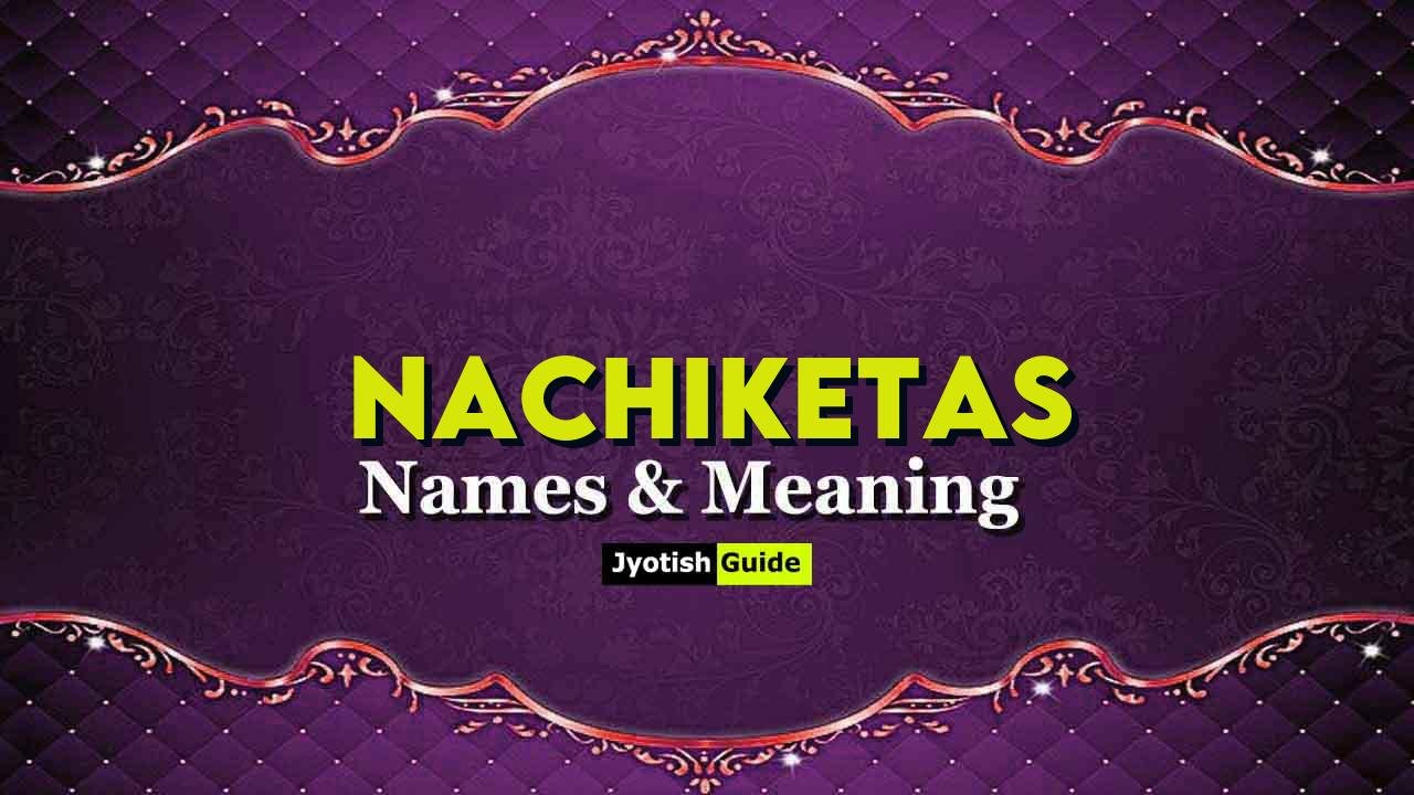 nachiketas name meaning