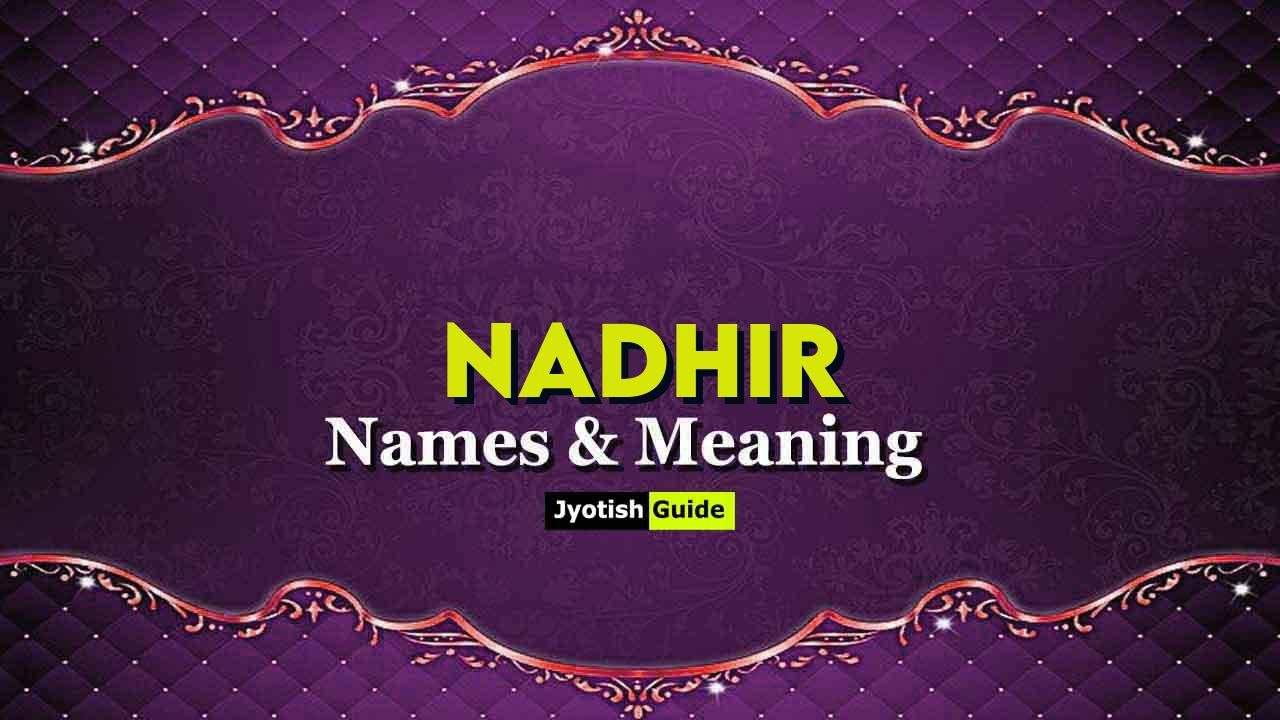nadhir name meaning