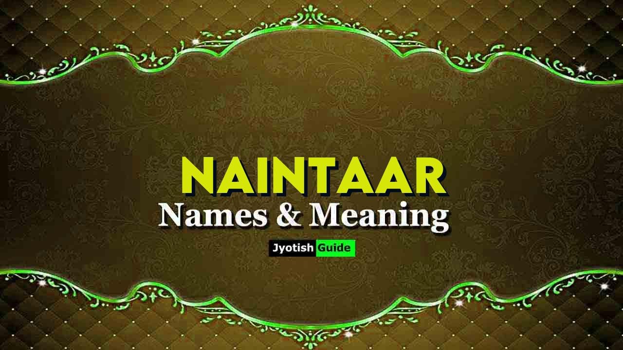 naintaar name meaning