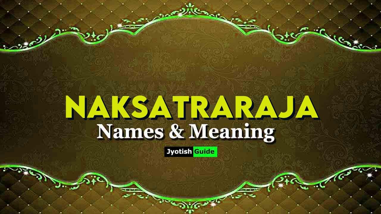 naksatraraja name meaning