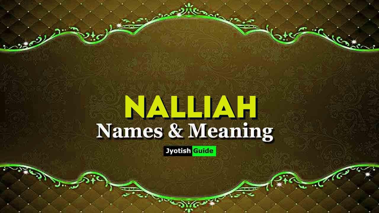 nalliah name meaning