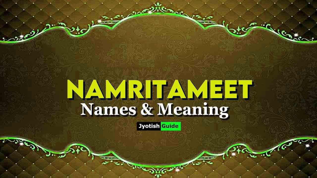 namritameet name meaning