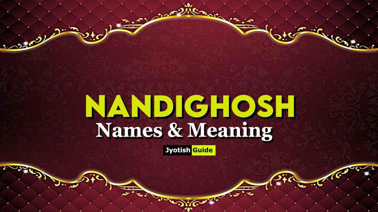 nandighosh name meaning