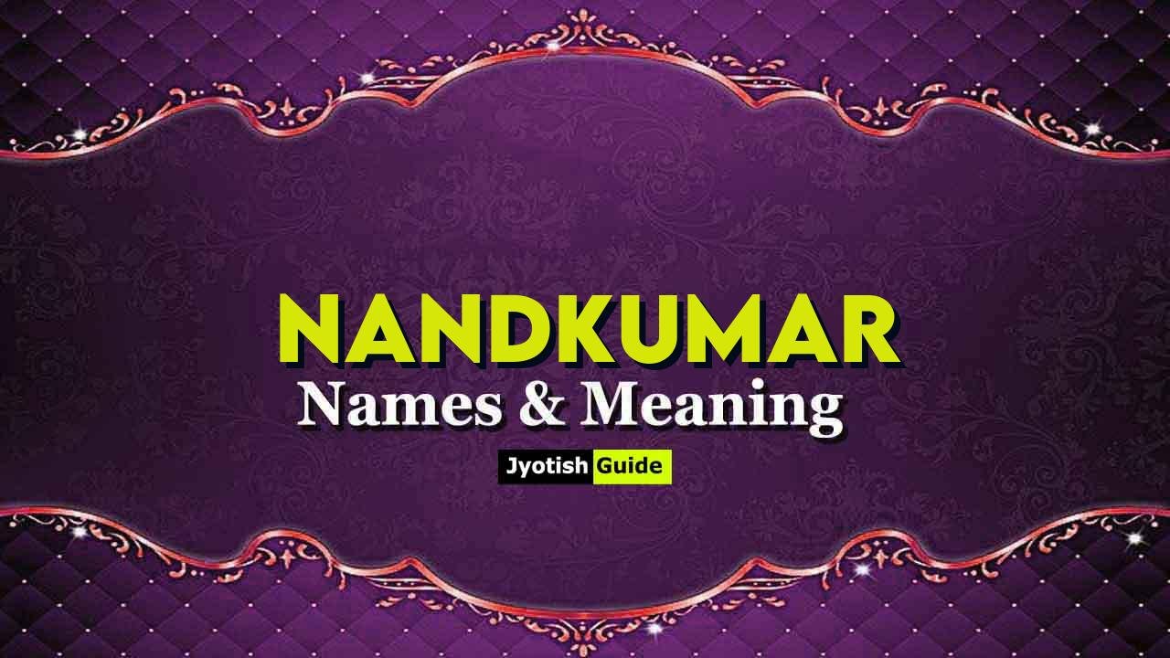 nandkumar name meaning