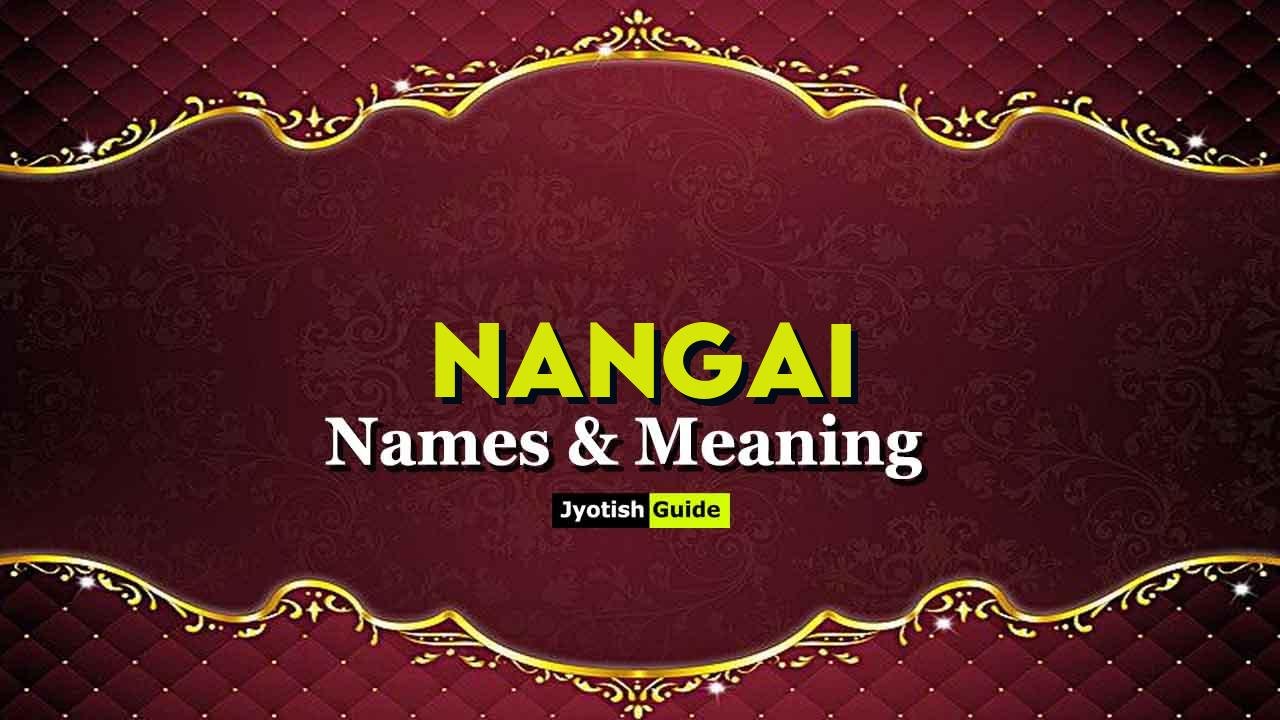 nangai name meaning