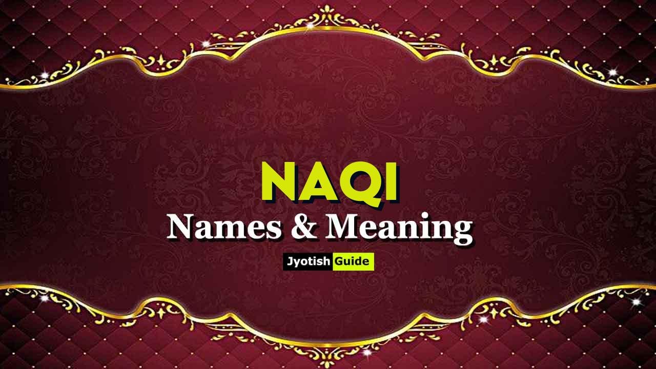 naqi name meaning