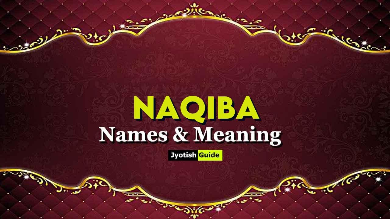 naqiba name meaning