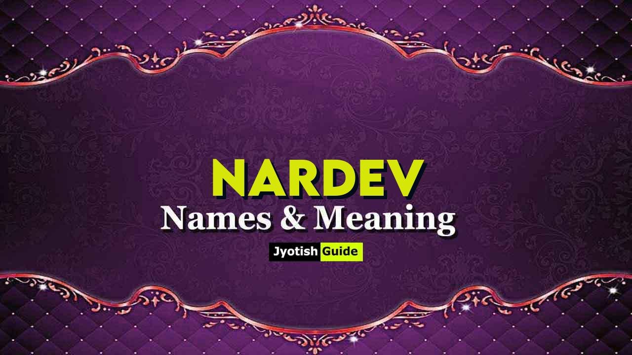 nardev name meaning