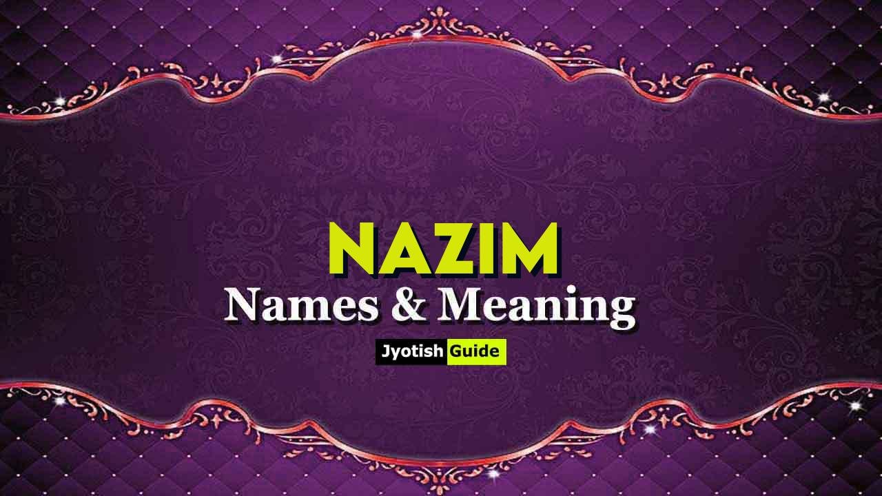 nazim name meaning