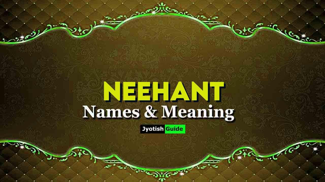 neehant name meaning