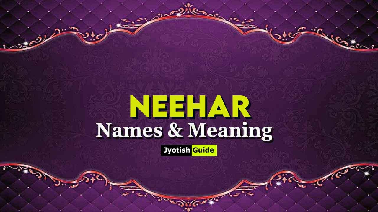 neehar name meaning