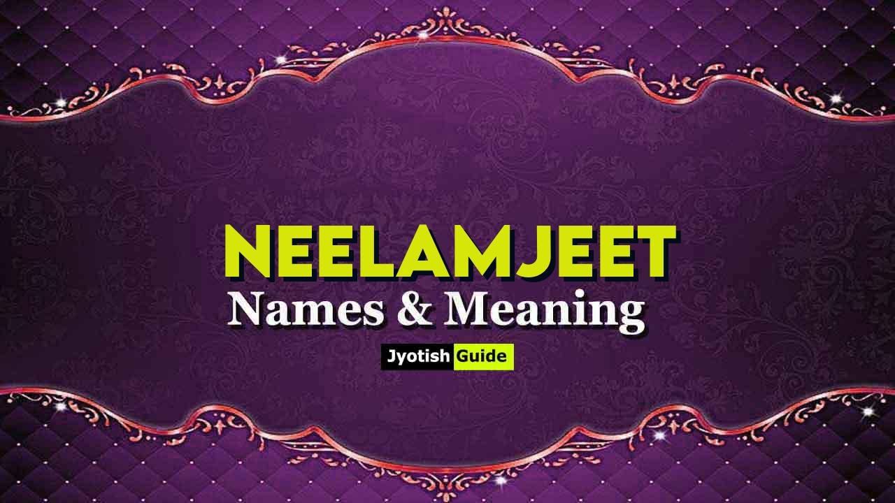 neelamjeet name meaning