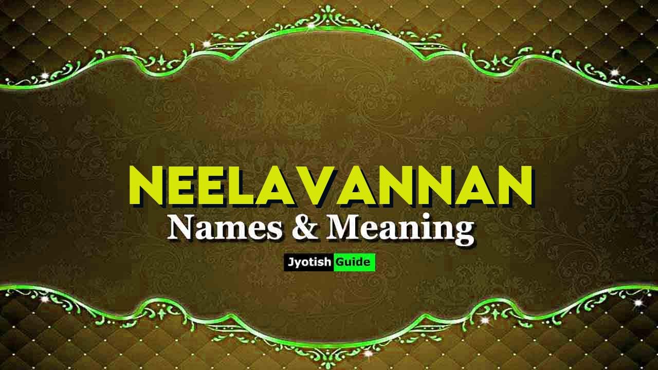 neelavannan name meaning