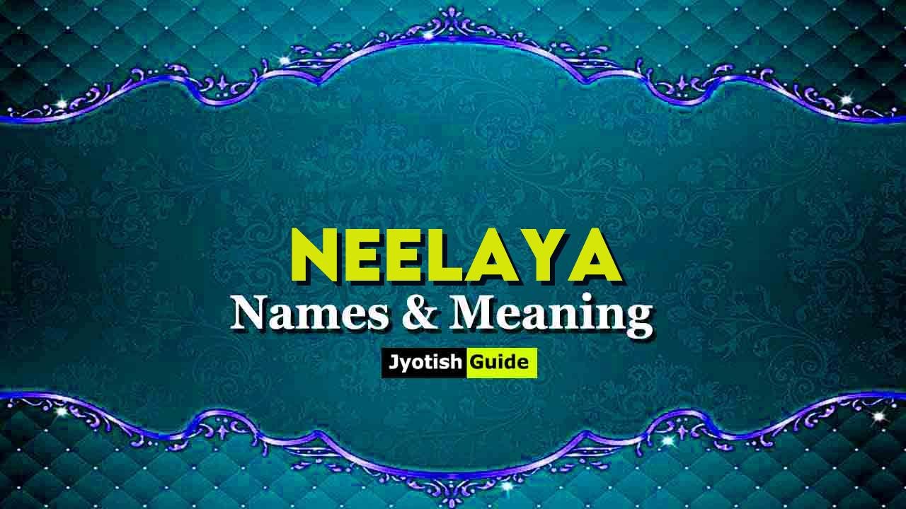 neelaya name meaning