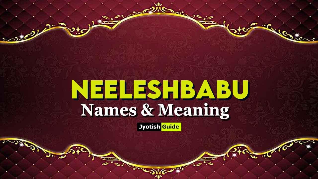 neeleshbabu name meaning