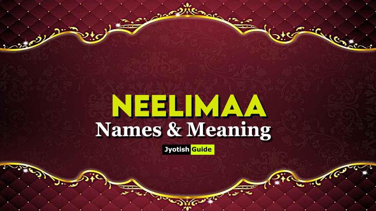 neelimaa name meaning