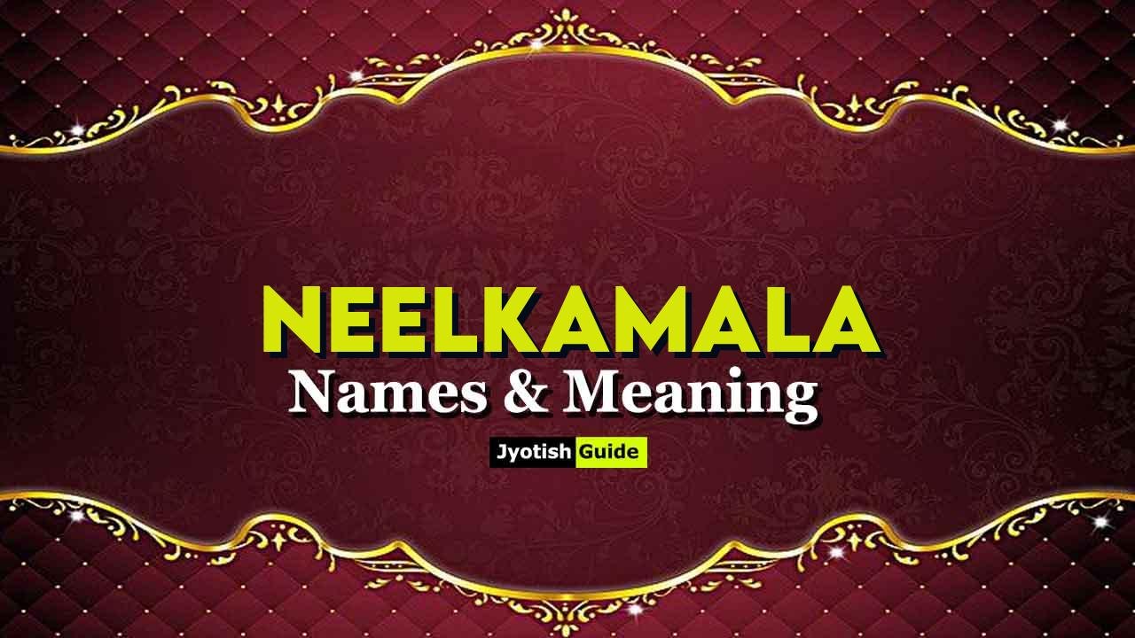 neelkamala name meaning
