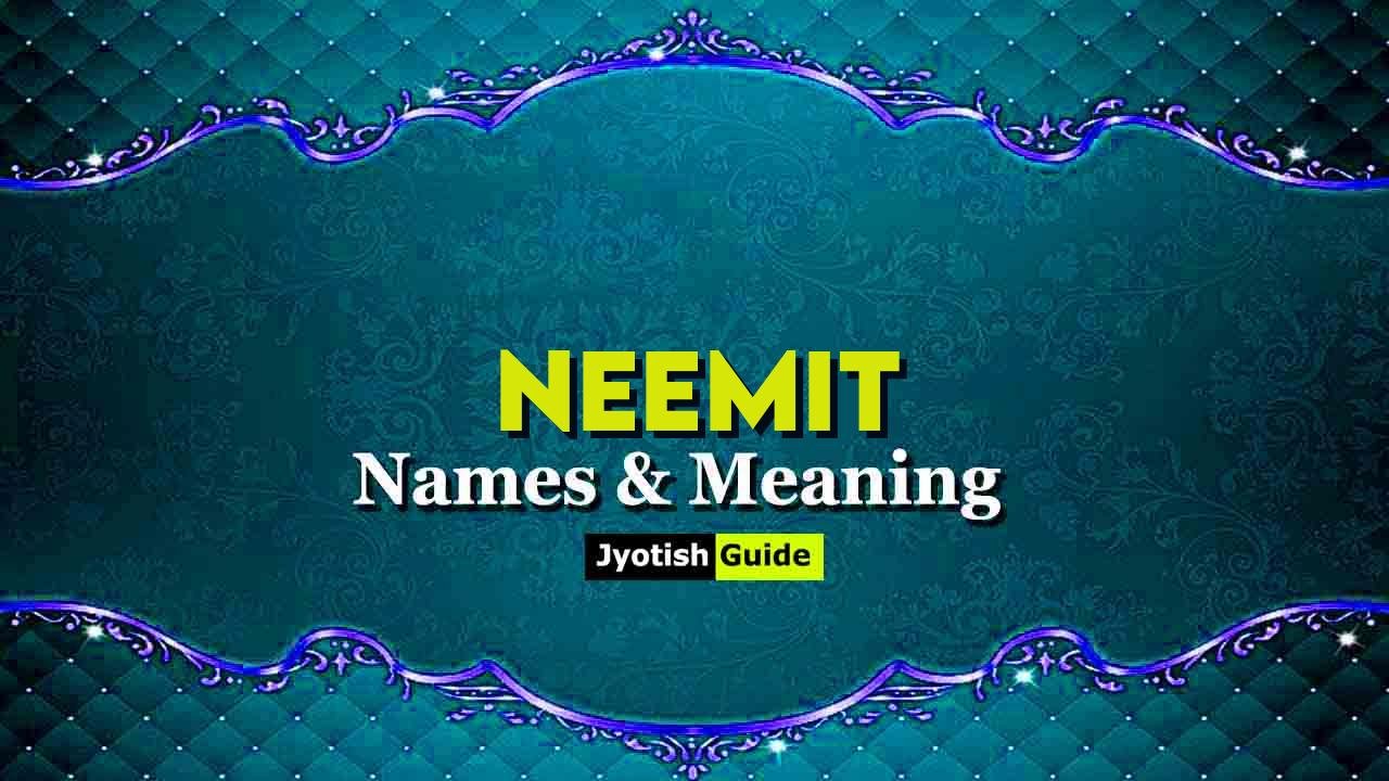 neemit name meaning