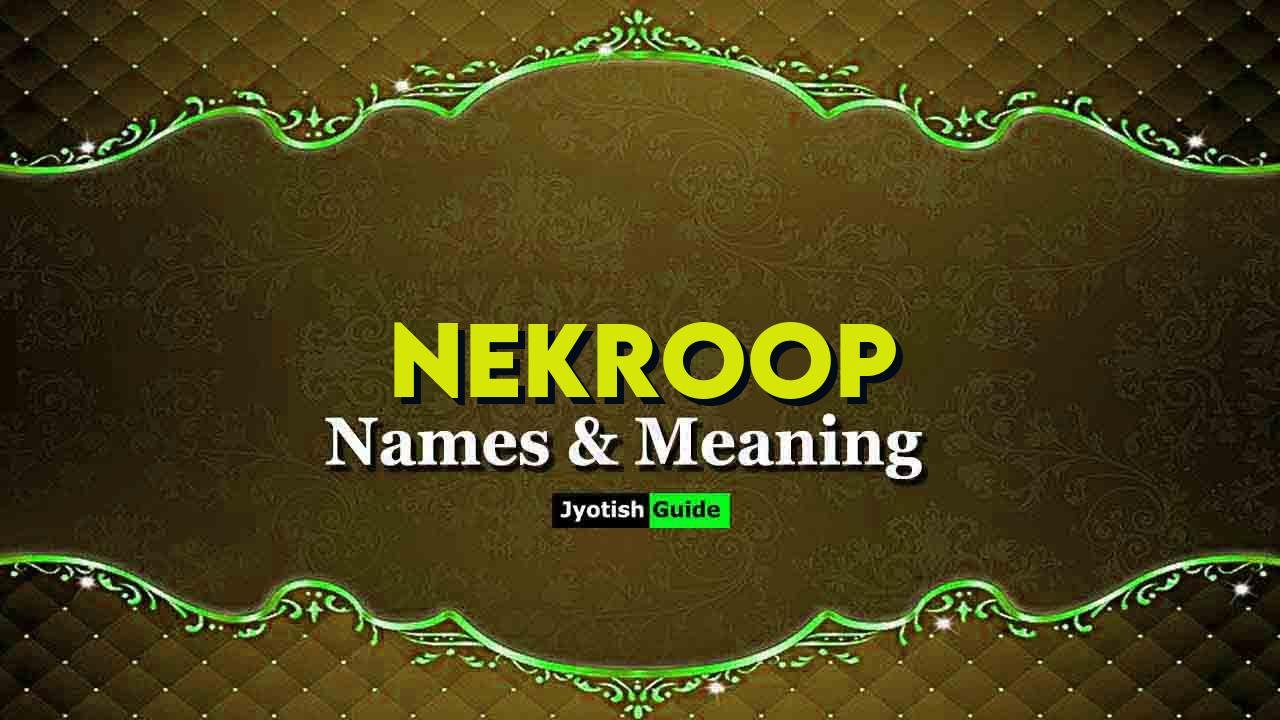 nekroop name meaning
