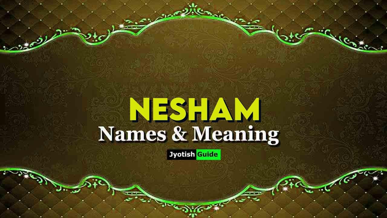 nesham name meaning