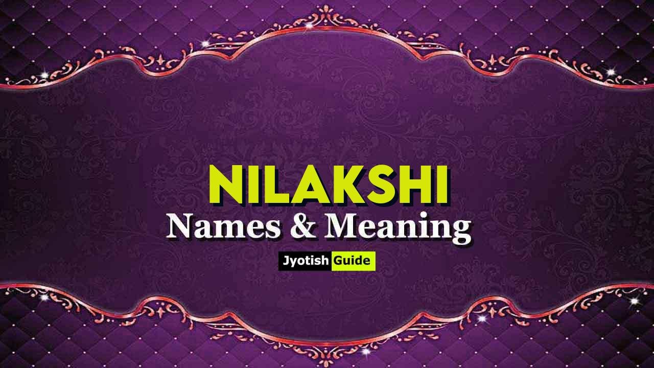 nilakshi name meaning