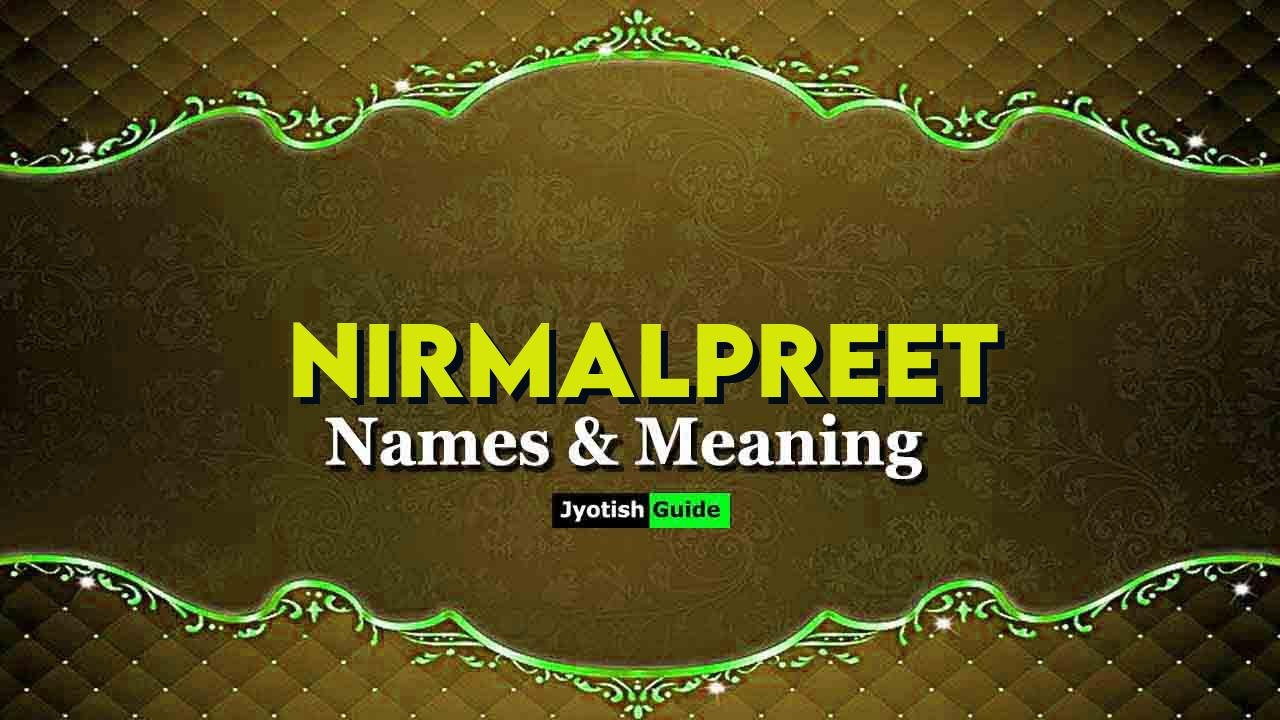 nirmalpreet name meaning