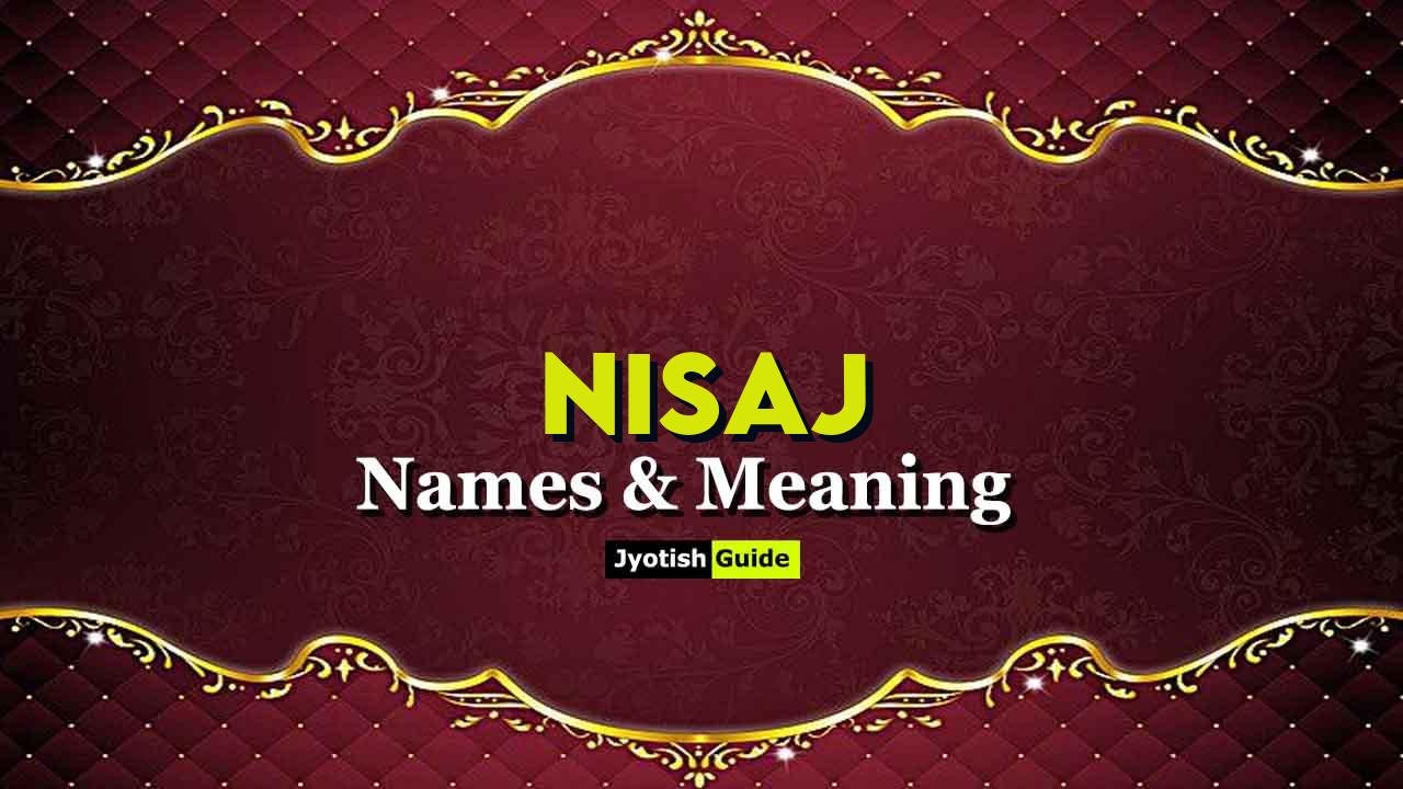 nisaj name meaning