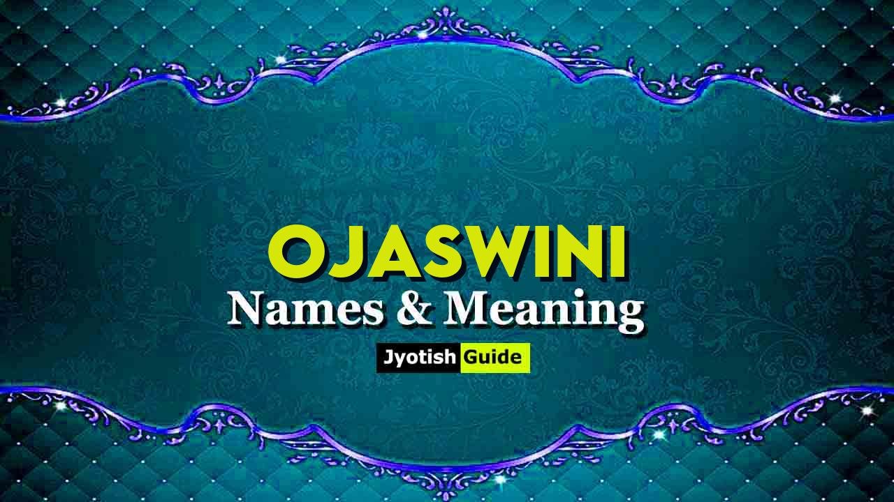 ojaswini name meaning