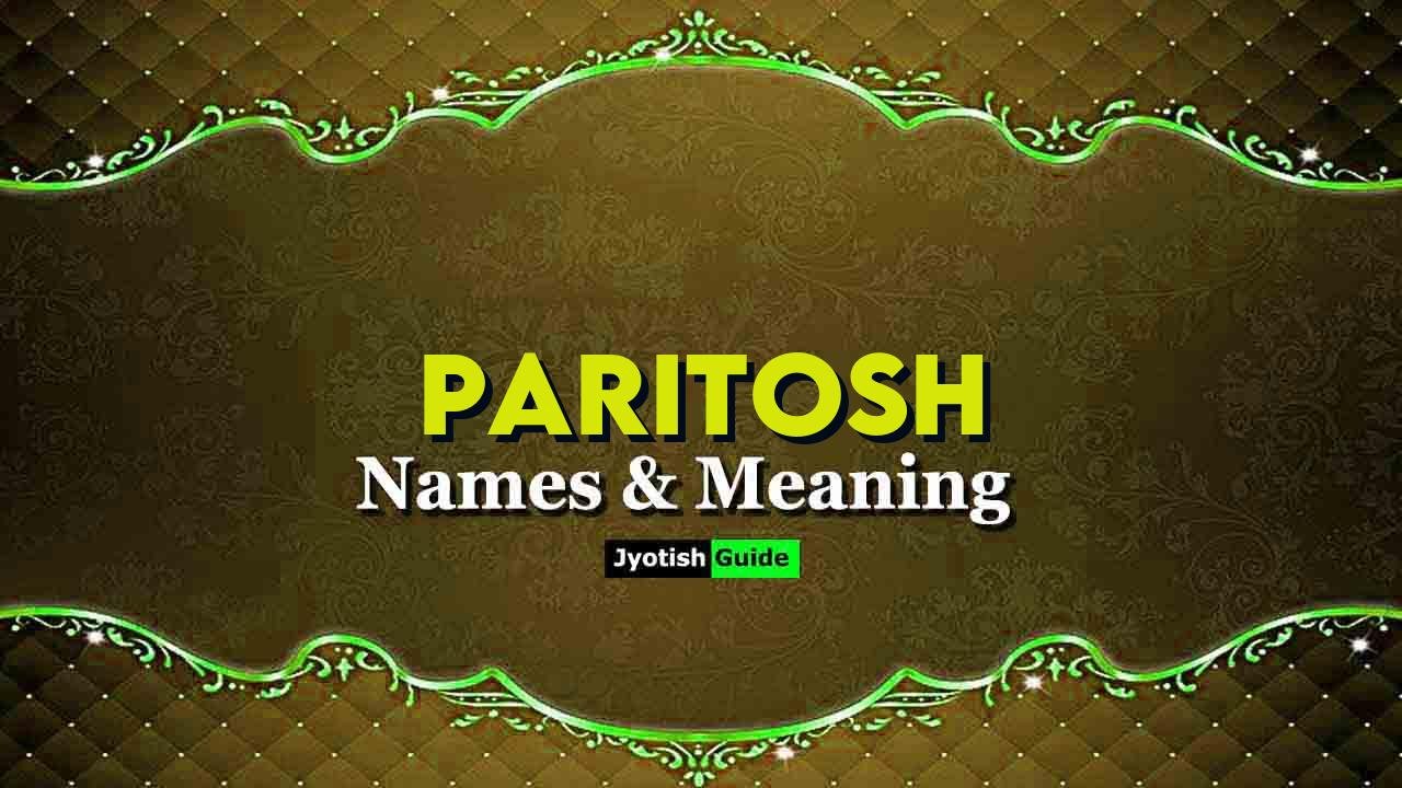 paritosh name meaning
