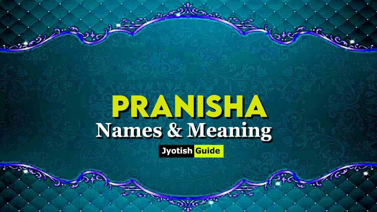 pranisha name meaning