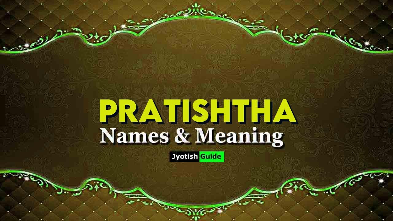 pratishtha name meaning