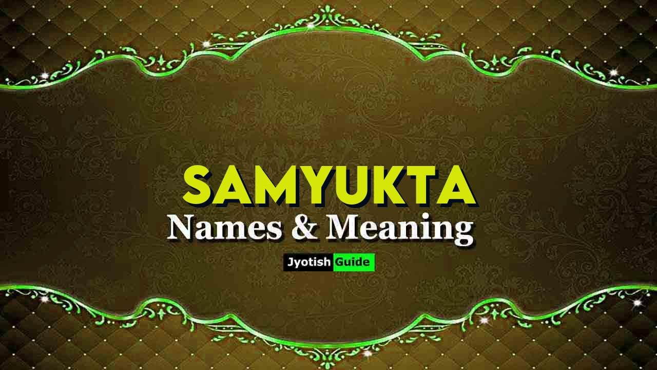 samyukta name meaning