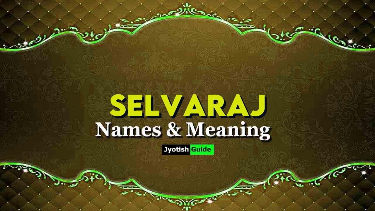 selvaraj name meaning