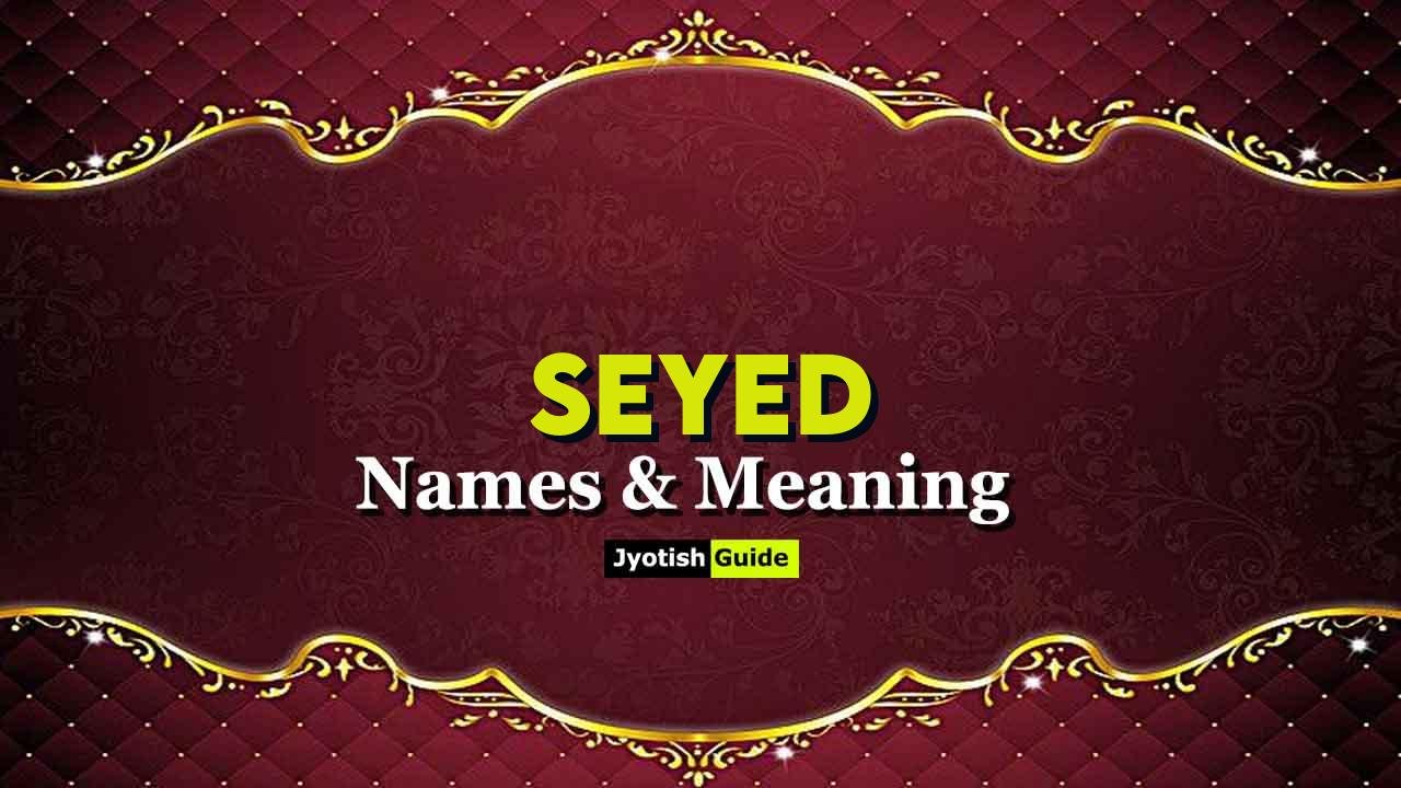 seyed name meaning