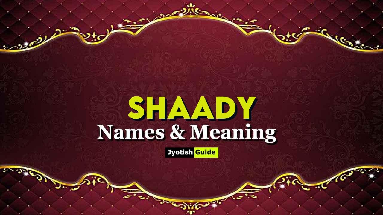 shaady name meaning