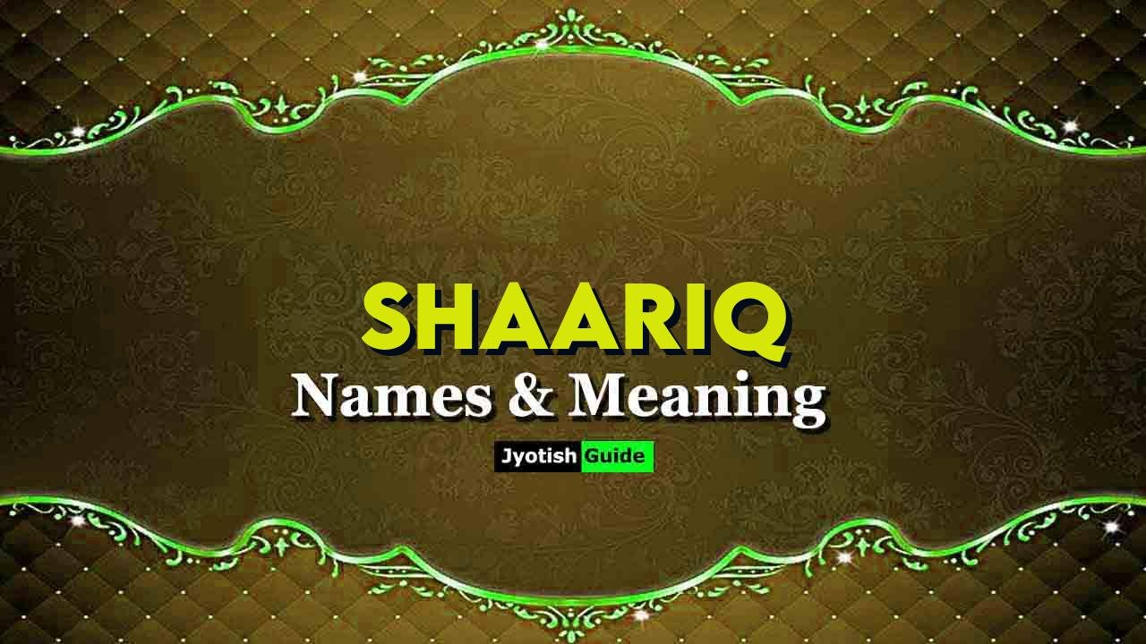 shaariq name meaning