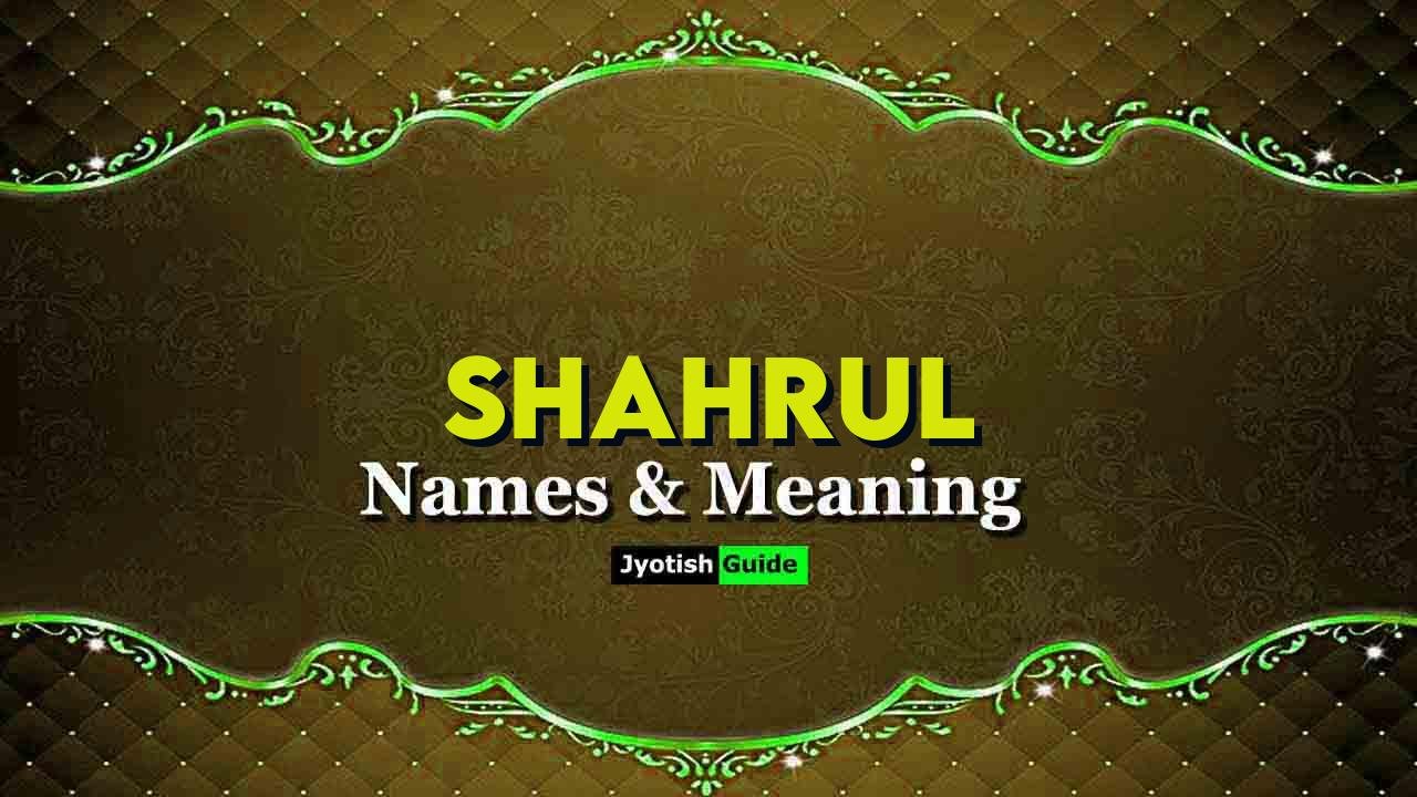 shahrul name meaning